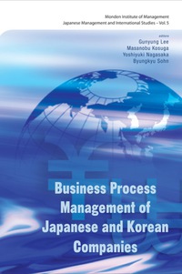 表紙画像: Business Process Management Of Japanese And Korean Companies 9789812838605