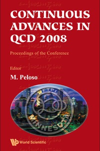 表紙画像: CONTINUOUS ADVANCES IN QCD 2008 9789812838650