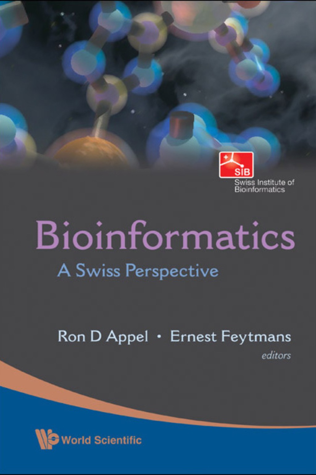 Bioinformatics: A Swiss Perspective