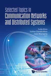Titelbild: Selected Topics In Communication Networks And Distributed Systems 9789812839435