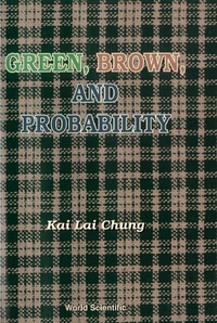 صورة الغلاف: Green, Brown, And Probability 9789810224530