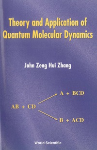 Imagen de portada: Theory And Application Of Quantum Molecular Dynamics 9789810233884