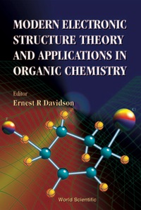 Cover image: Modern Electronic Structure Theory And Applications In Organic Chemistry 9789810231682
