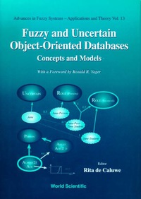 Omslagafbeelding: Fuzzy And Uncertain Object-oriented Databases: Concepts And Models 9789810228934