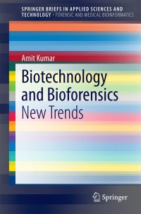 Cover image: Biotechnology and Bioforensics 9789812870490