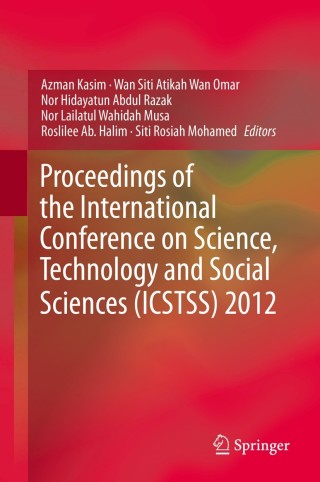 Imagen de portada: Proceedings of the International Conference on Science, Technology and Social Sciences (ICSTSS) 2012 9789812870766