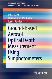 Titelbild: Ground-Based Aerosol Optical Depth Measurement Using Sunphotometers 9789812871008