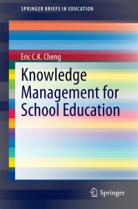 Cover image: Knowledge Management for School Education 9789812872326