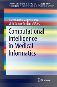 Titelbild: Computational Intelligence in Medical Informatics 9789812872593