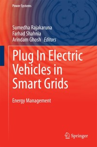 صورة الغلاف: Plug In Electric Vehicles in Smart Grids 9789812873019