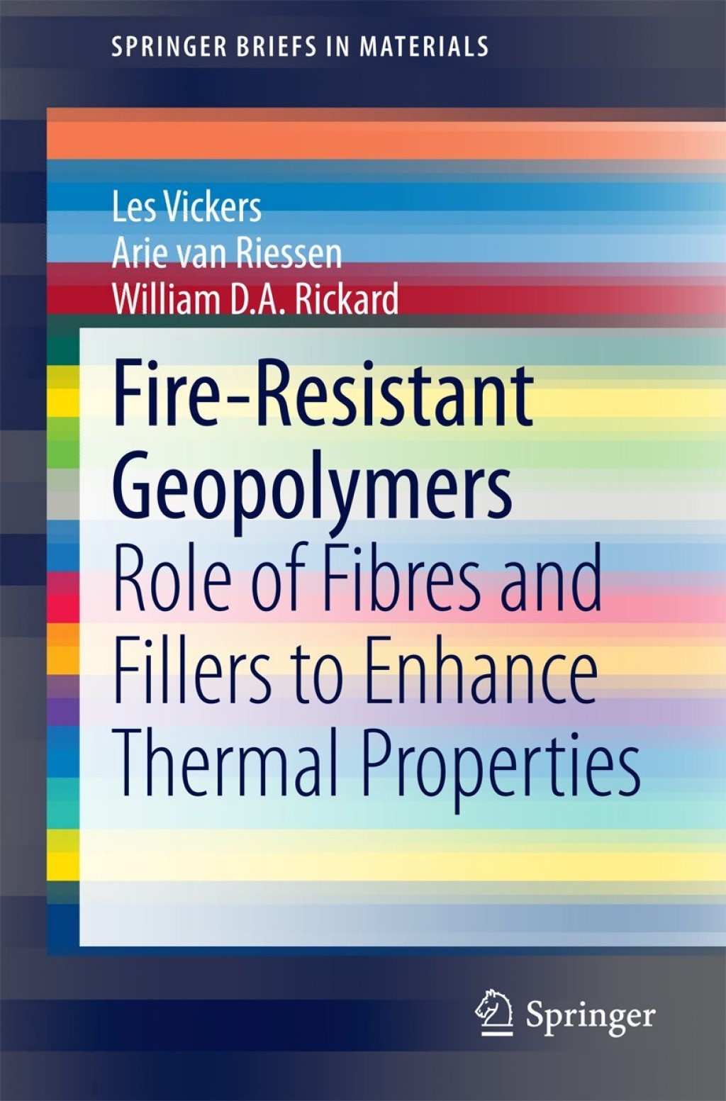 Fire-Resistant Geopolymers Role of Fibres and Fillers to Enhance Thermal Properties