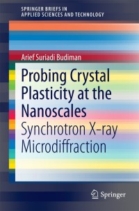 Omslagafbeelding: Probing Crystal Plasticity at the Nanoscales 9789812873347