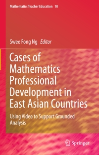 Imagen de portada: Cases of Mathematics Professional Development in East Asian Countries 9789812874047