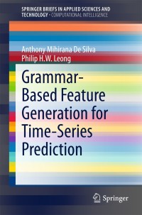 Omslagafbeelding: Grammar-Based Feature Generation for Time-Series Prediction 9789812874108