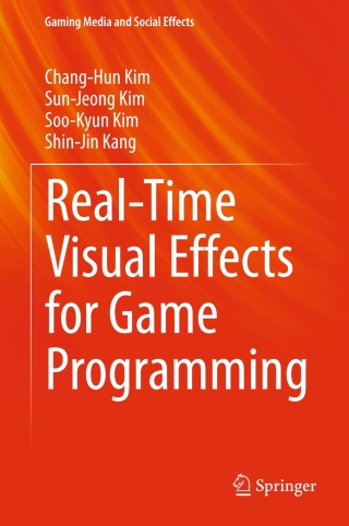Cover image: Real-Time Visual Effects for Game Programming 9789812874863