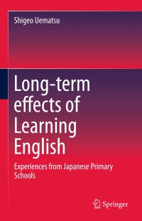 Cover image: Long-term effects of Learning English 9789812874924