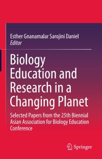 表紙画像: Biology Education and Research in a Changing Planet 9789812875235