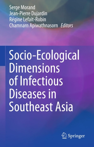 Cover image: Socio-Ecological Dimensions of Infectious Diseases in Southeast Asia 9789812875266
