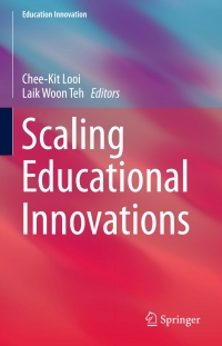 Cover image: Scaling Educational Innovations 9789812875365