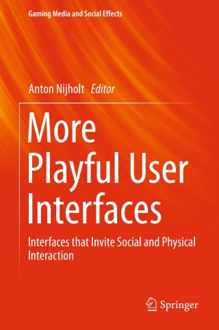 Cover image: More Playful User Interfaces 9789812875457