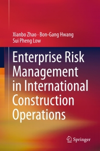 Cover image: Enterprise Risk Management in International Construction Operations 9789812875488