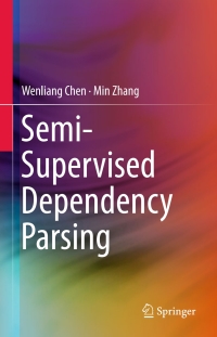 Omslagafbeelding: Semi-Supervised Dependency Parsing 9789812875518