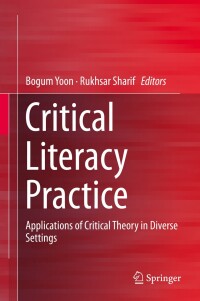 Imagen de portada: Critical Literacy Practice 9789812875662