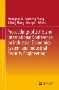 Cover image: Proceedings of 2015 2nd International Conference on Industrial Economics System and Industrial Security Engineering 9789812876546