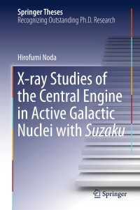 Cover image: X-ray Studies of the Central Engine in Active Galactic Nuclei with Suzaku 9789812877208