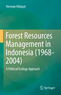 صورة الغلاف: Forest Resources Management in Indonesia (1968-2004) 9789812877444