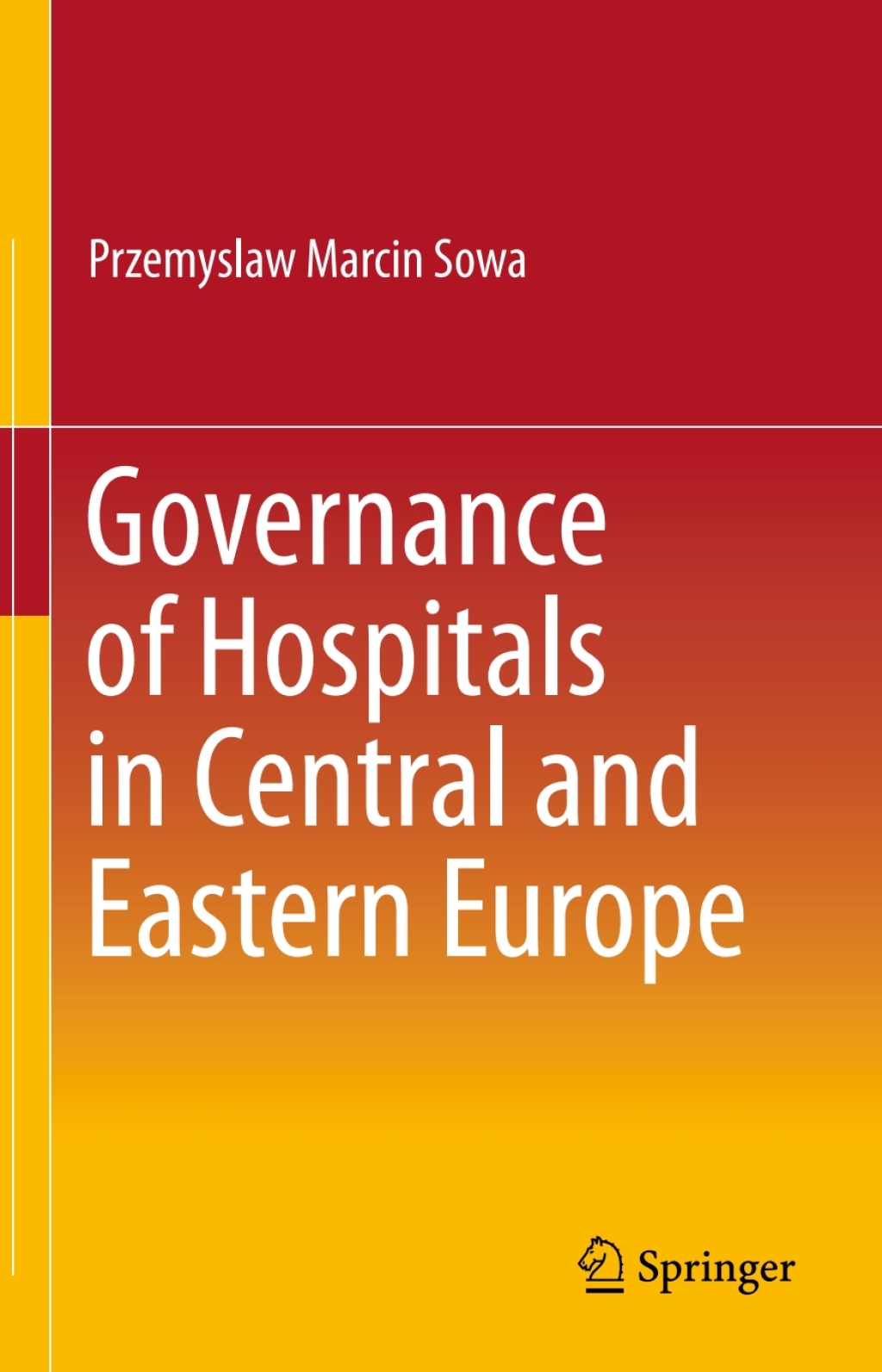 Governance of Hospitals in Central and Eastern Europe