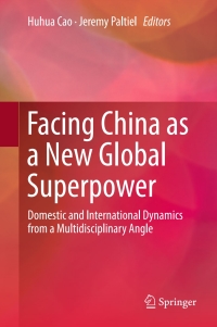 Imagen de portada: Facing China as a New Global Superpower 9789812878229