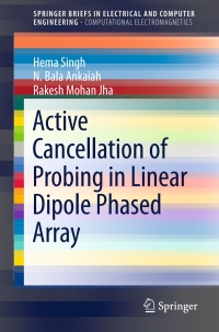 表紙画像: Active Cancellation of Probing in Linear Dipole Phased Array 9789812878281