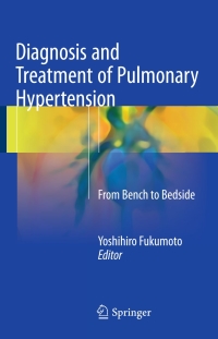 表紙画像: Diagnosis and Treatment of Pulmonary Hypertension 9789812878397