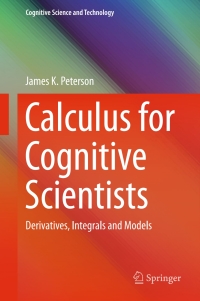 Cover image: Calculus for Cognitive Scientists 9789812878724