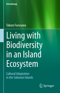 表紙画像: Living with Biodiversity in an Island Ecosystem 9789812879028