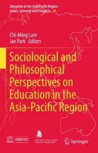 Cover image: Sociological and Philosophical Perspectives on Education in the Asia-Pacific Region 9789812879387