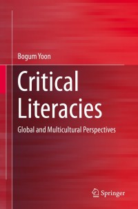 Cover image: Critical Literacies 9789812879417