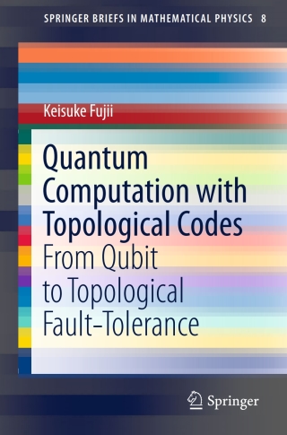 Titelbild: Quantum Computation with Topological Codes 9789812879950