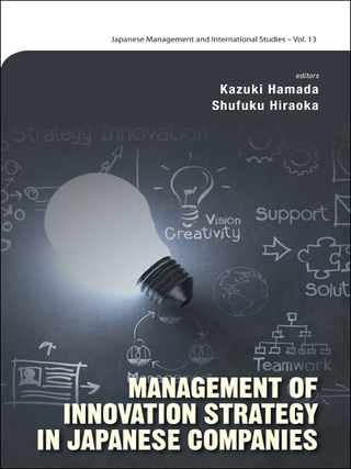 Cover image: Management of Innovation Strategy in Japanese Companies 9789814759625
