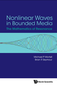 Cover image: NONLINEAR WAVES IN BOUNDED MEDIA 9789813100336