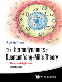 صورة الغلاف: THERMO QUAN YANG-MILLS (2ND ED) 2nd edition 9789813100473