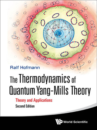 Cover image: The Thermodynamics of Quantum Yang–Mills Theory: Theory and Applications 2nd edition 9789813100473