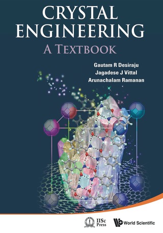 Cover image: Crystal Engineering: A Textbook 9789814338752