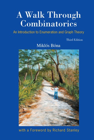 صورة الغلاف: A Walk Through Combinatorics: An Introduction to Enumeration and Graph Theory 3rd edition 9789814335232