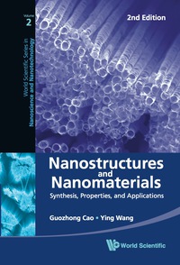 Cover image: Nanostructures and Nanomaterials:Synthesis, Properties, and Applications 2nd edition 9789814322508