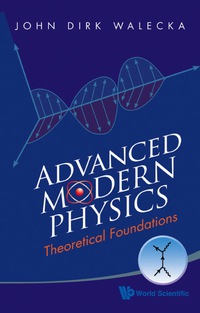 Imagen de portada: ADVANCED MODERN PHYSICS: THEORETICAL FOUNDATIONS 9789814291521