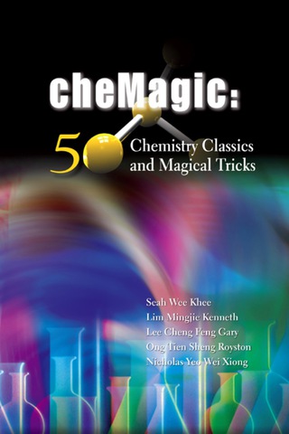 Imagen de portada: cheMagic: 50 Chemistry Classics and Magical Tricks 9789812837073
