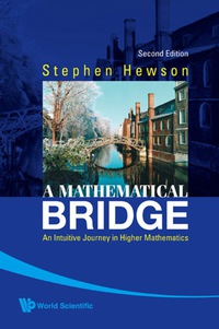 Imagen de portada: MATHEMATICAL BRIDGE, A 2nd edition 9789812834089
