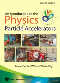 Cover image: INTRO TO PHYS OF PART ACCEL(2ED) 2nd edition 9789812779618